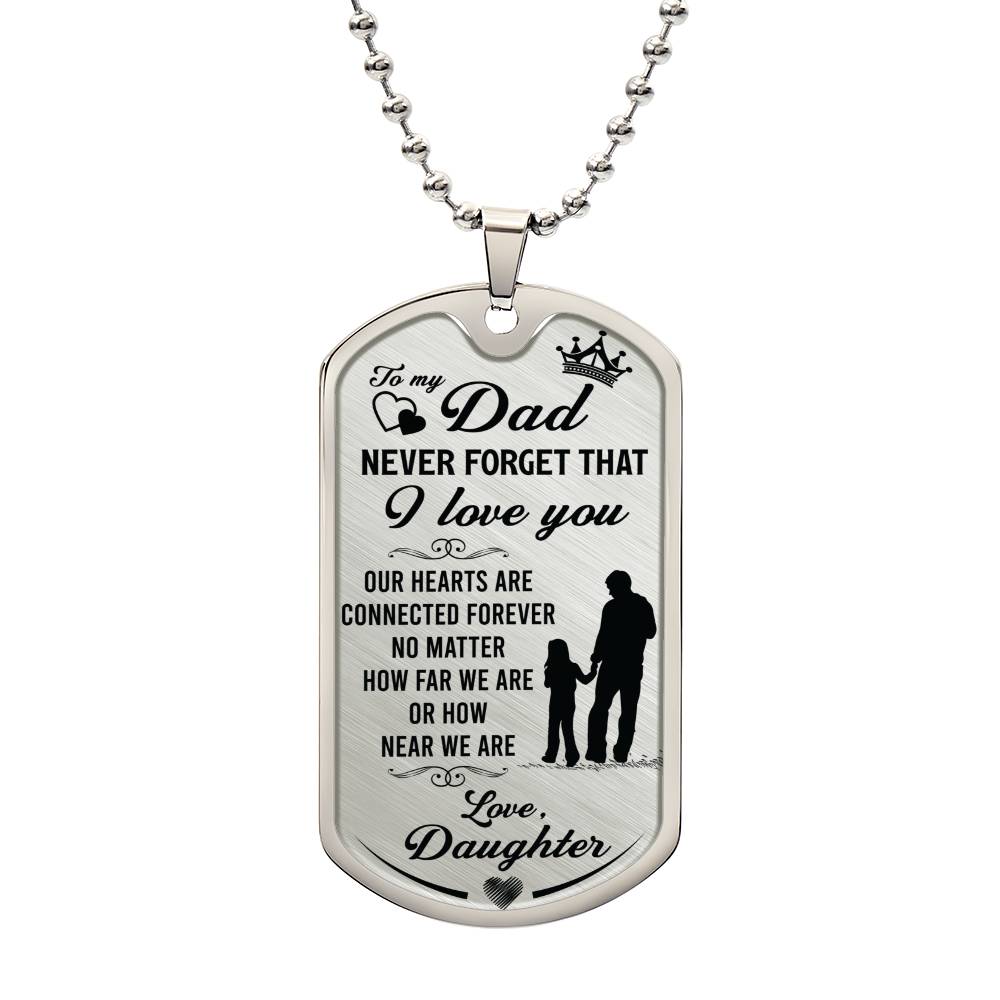 Connected for life Daddy & Daughter - Dog Tag