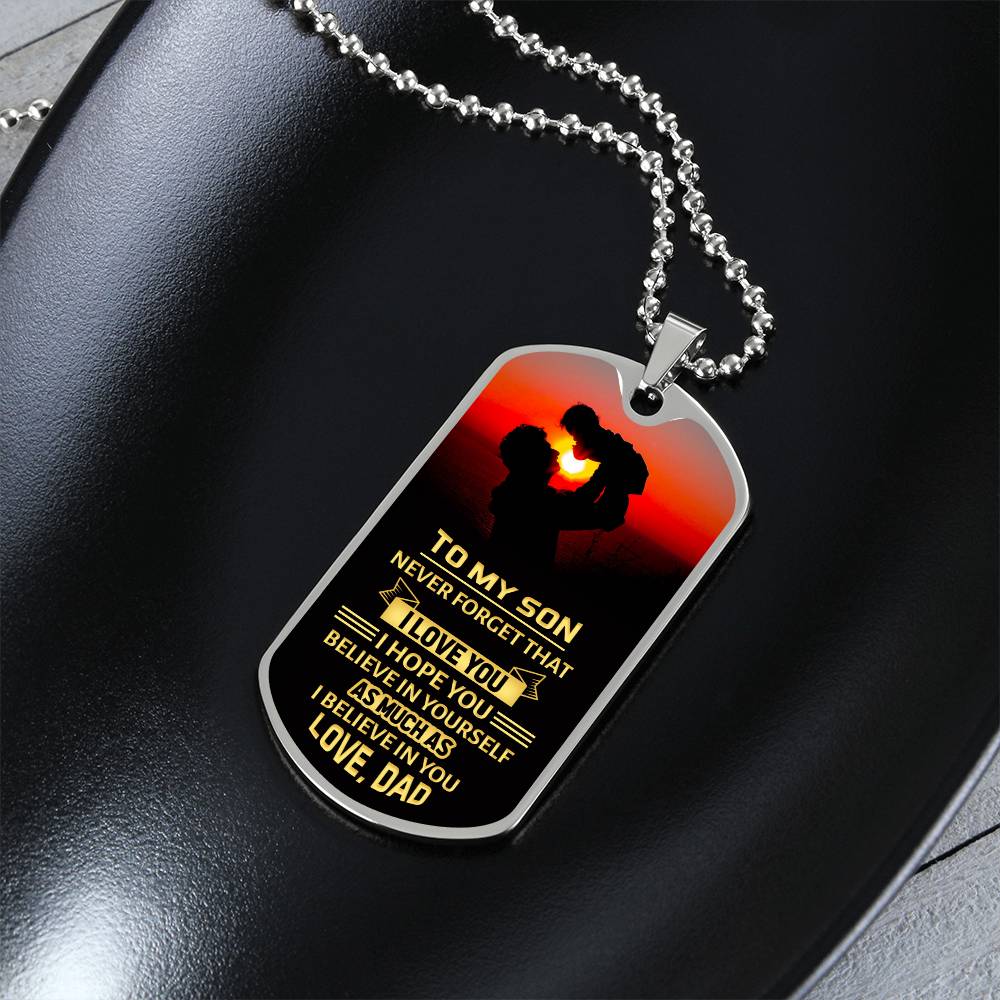 To my Son, Love Dad - Dog Tag