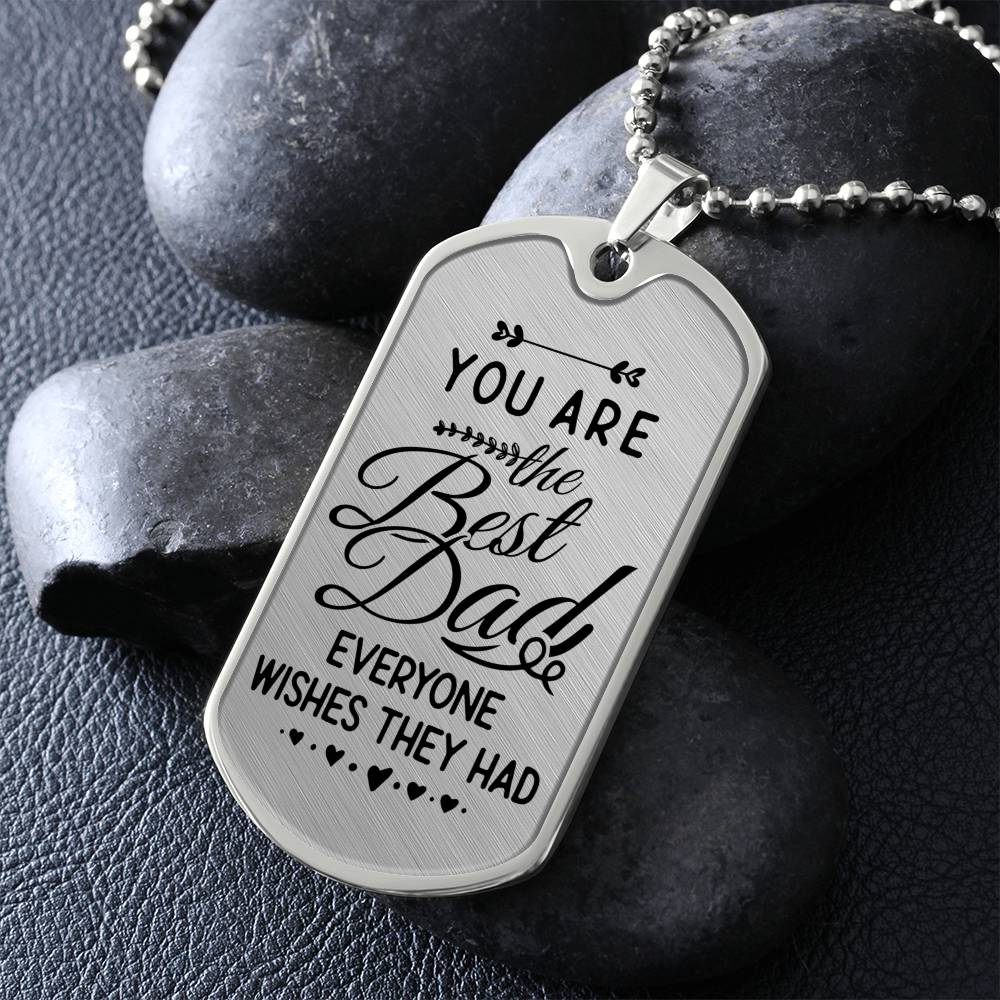 The Best Dad - Dog Tag