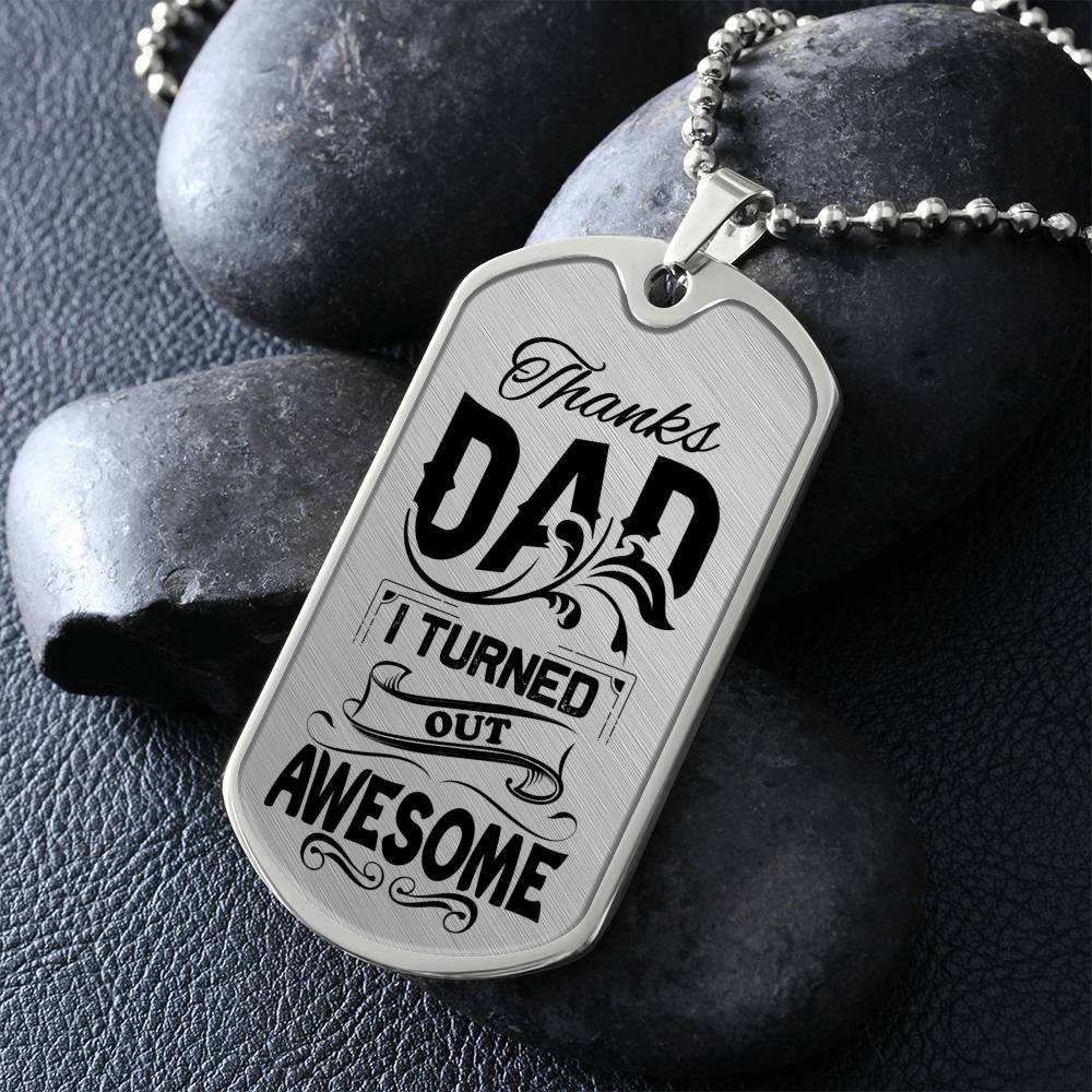 Thanks Dad - Dog Tag