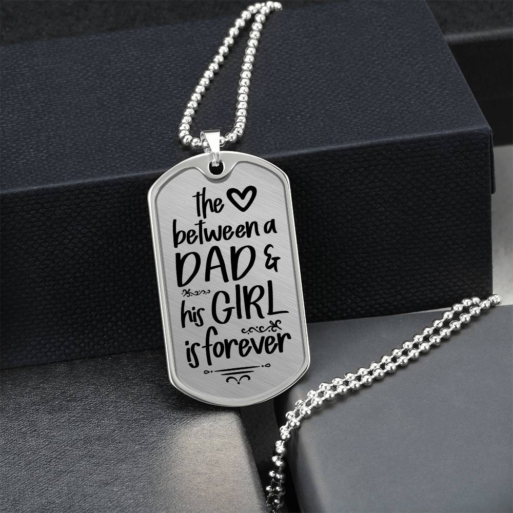 A Dad & His Girl - Dog Tag