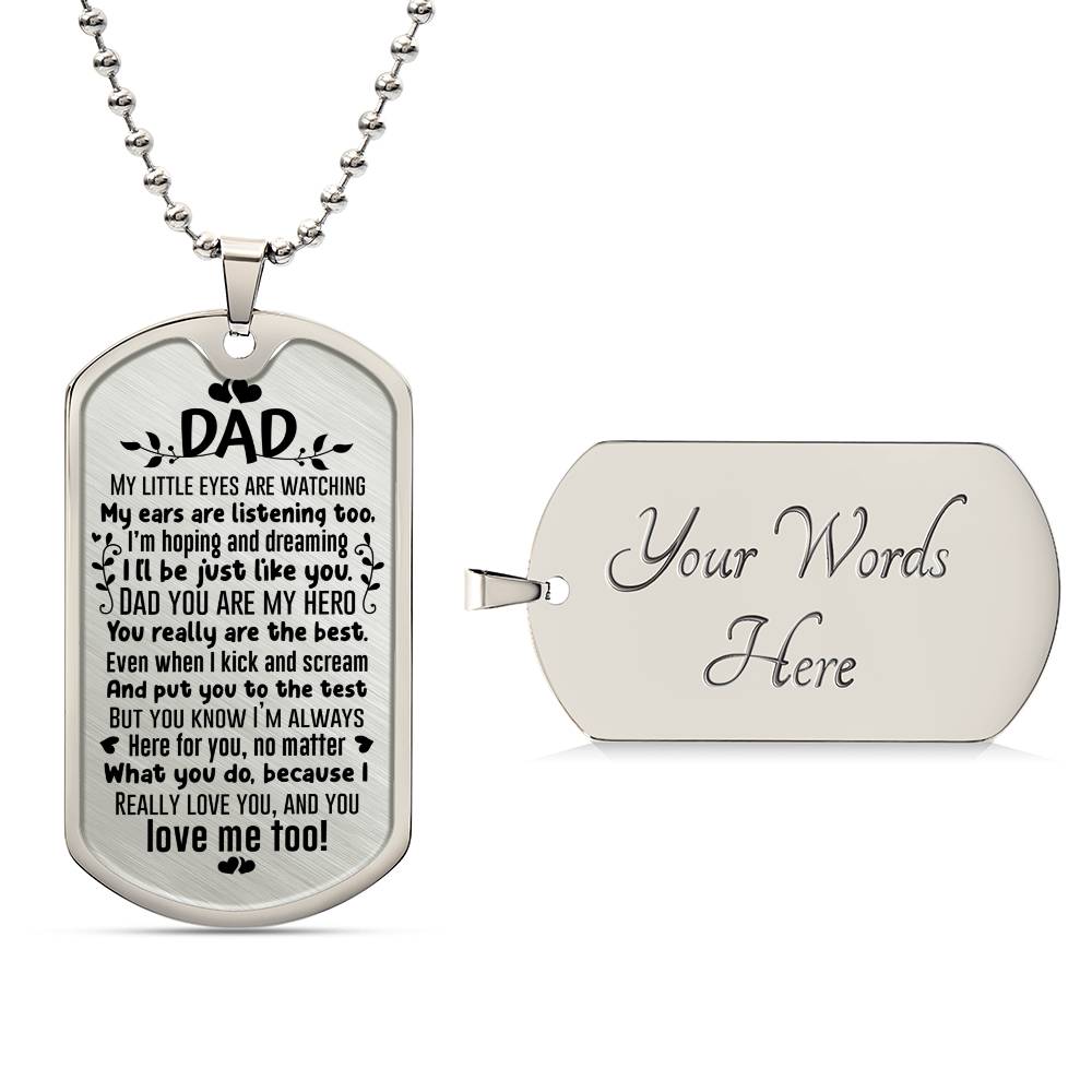 My Dad, My Hero - Dog Tag