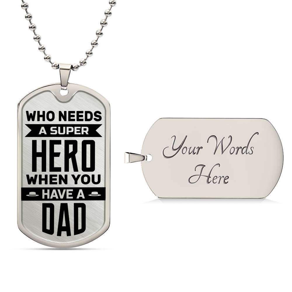 Super Hero Dad - Dog Tag