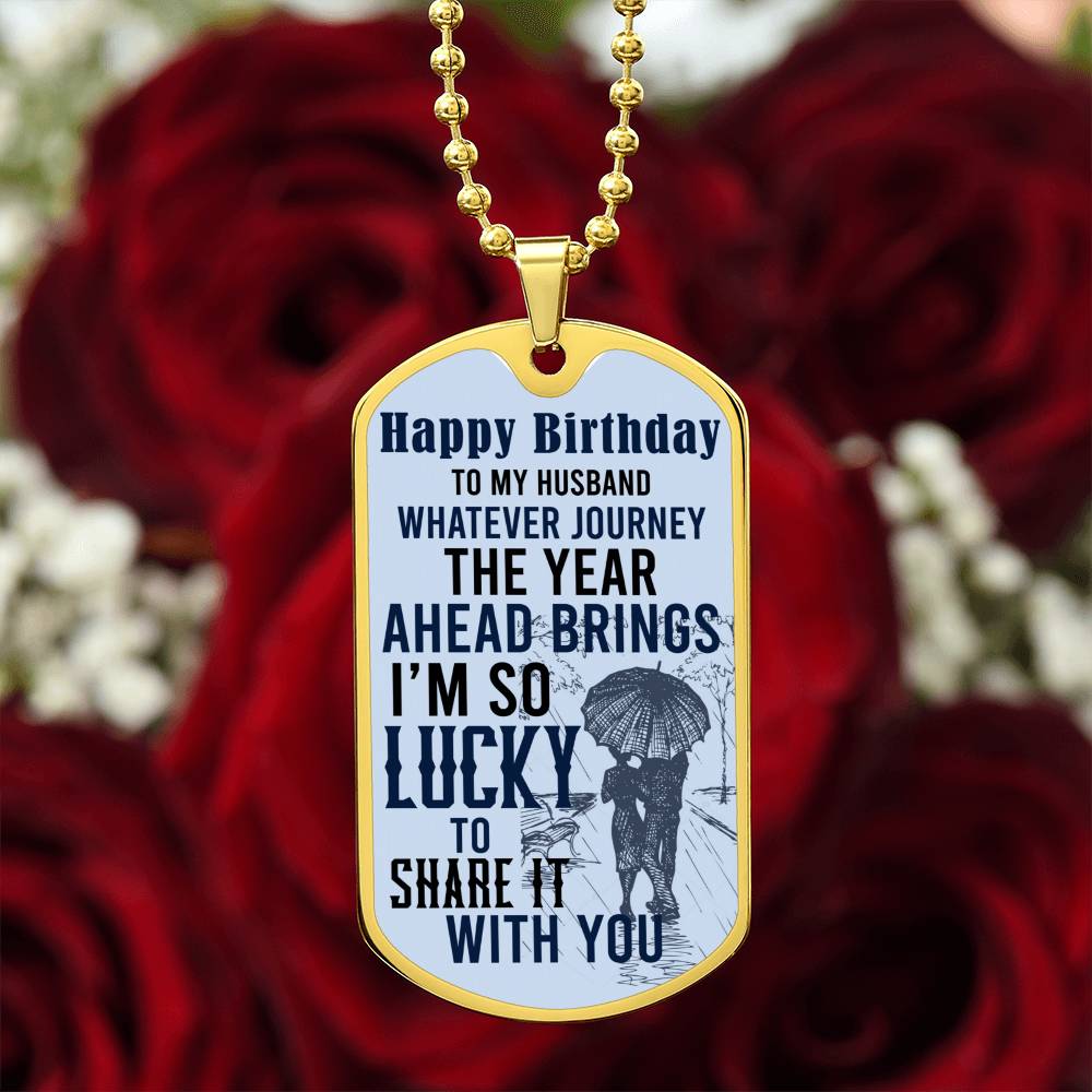 Happy Birthday Husband - Dog Tag