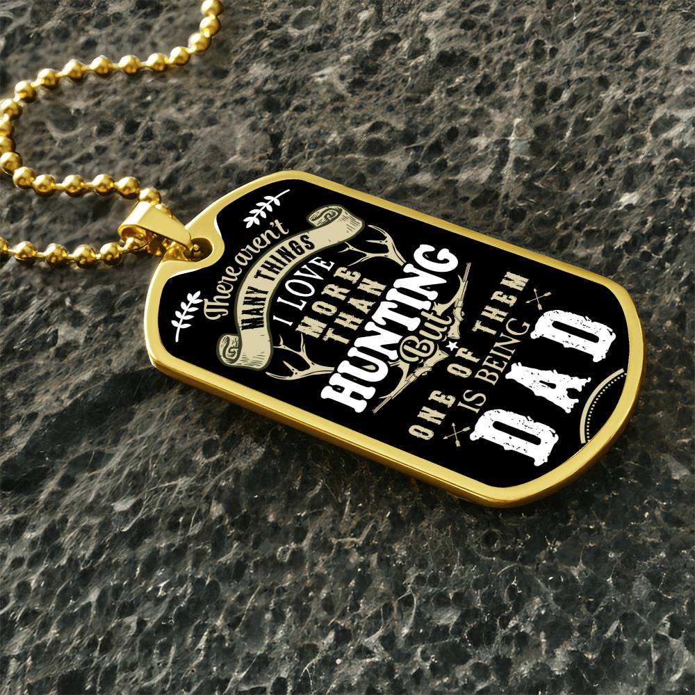 Hunting Dad - Dog Tag