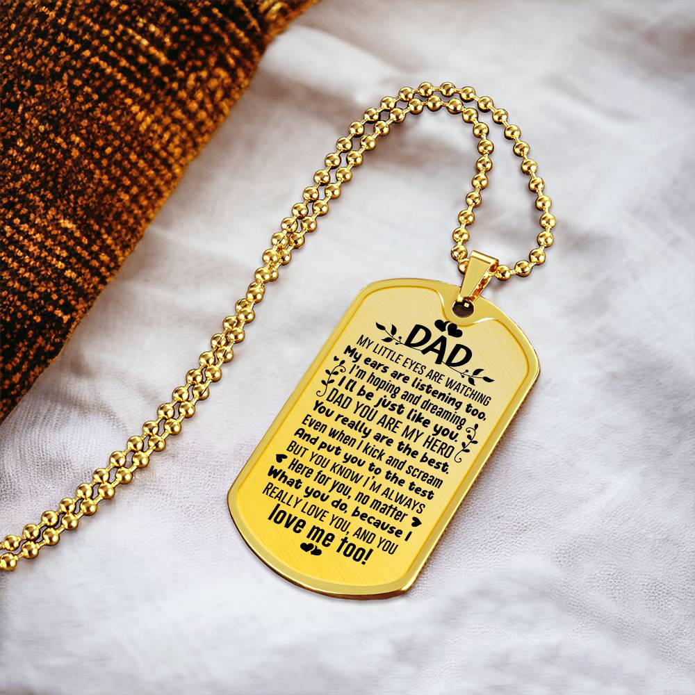 My Dad, My Hero - Dog Tag