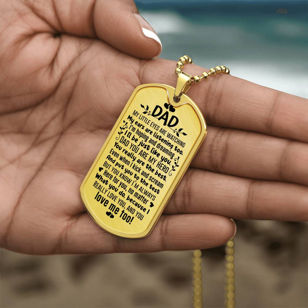My Dad, My Hero - Dog Tag