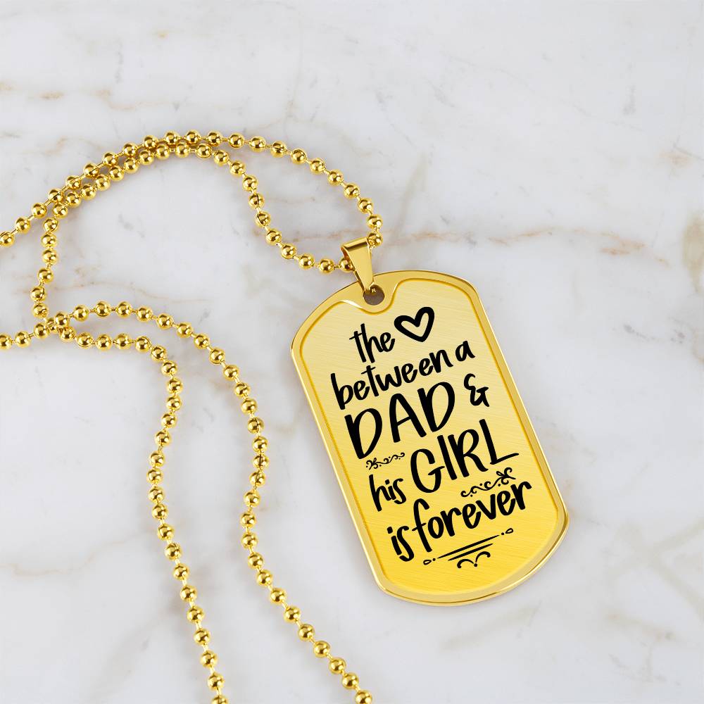 A Dad & His Girl - Dog Tag