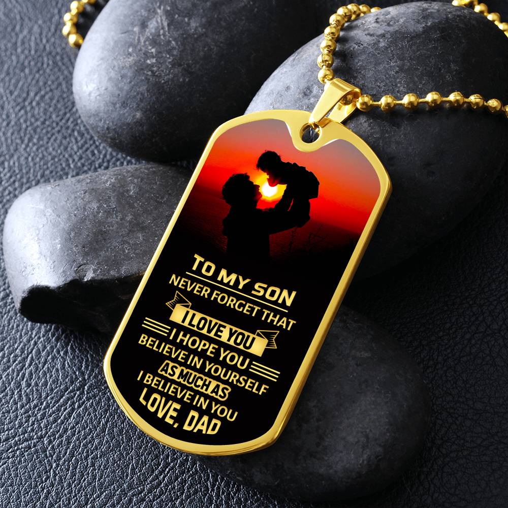 To my Son, Love Dad - Dog Tag