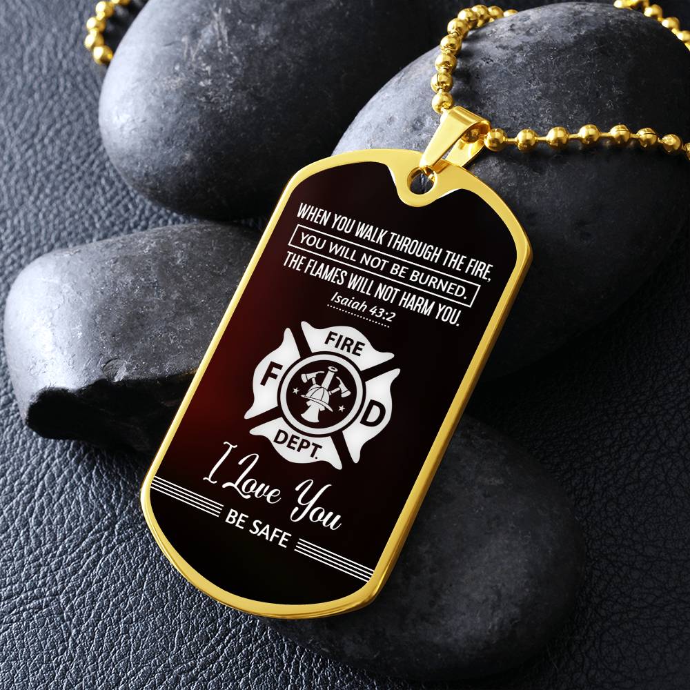 Walk Through Fire - Dog Tag