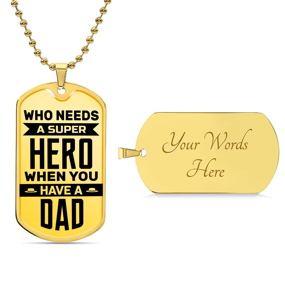 Super Hero Dad - Dog Tag