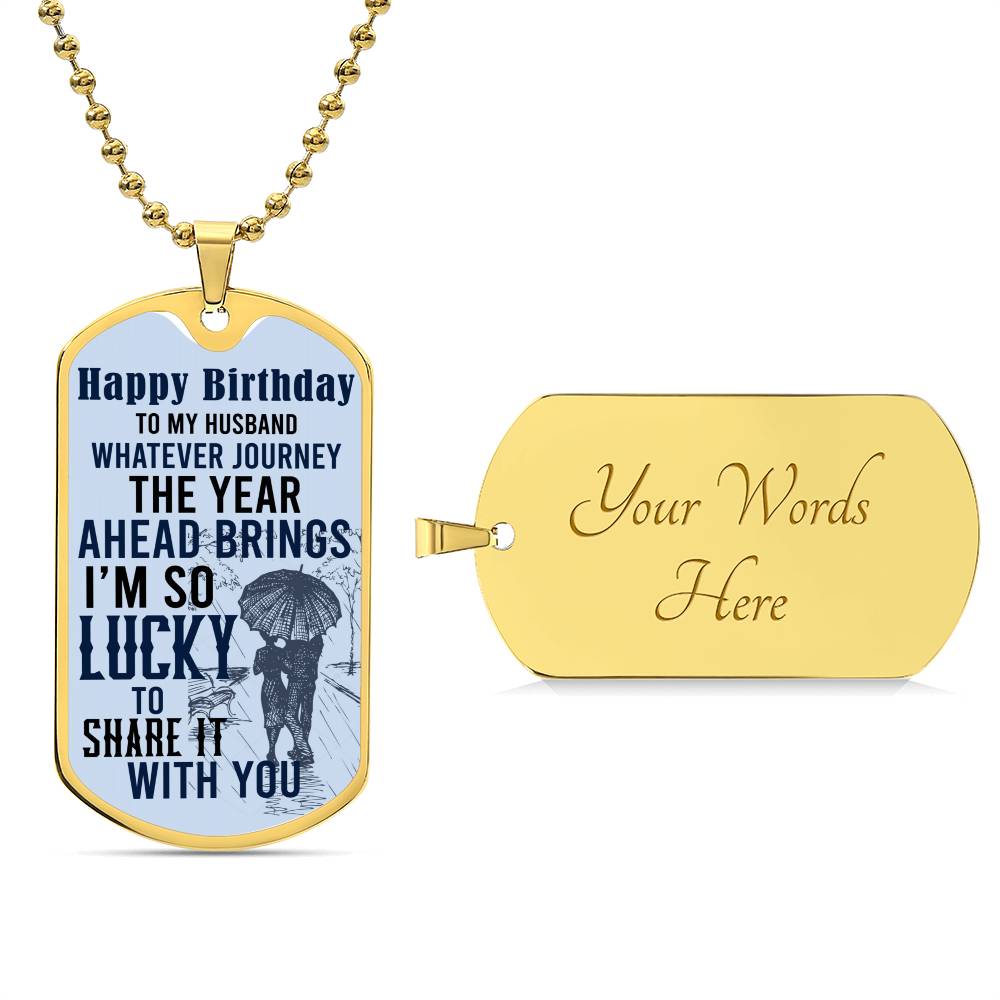 Happy Birthday Husband - Dog Tag
