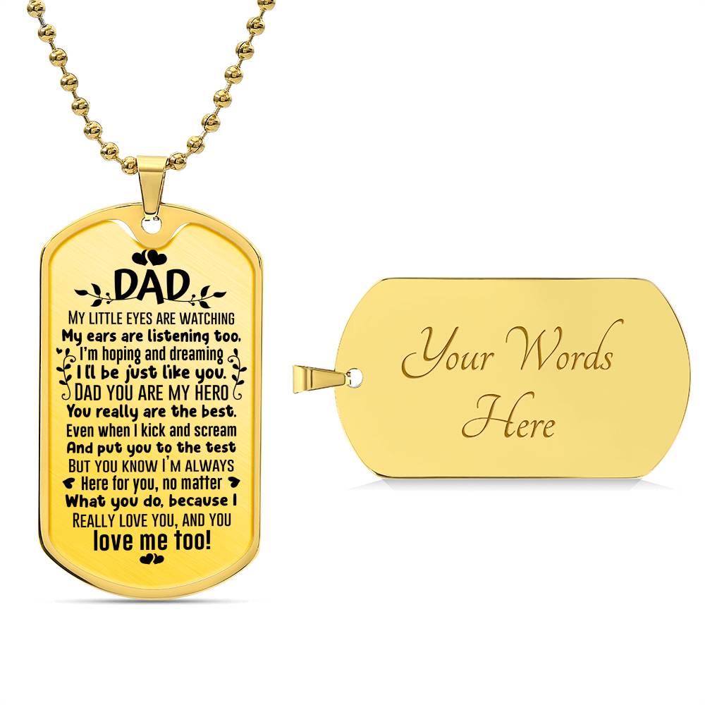 My Dad, My Hero - Dog Tag