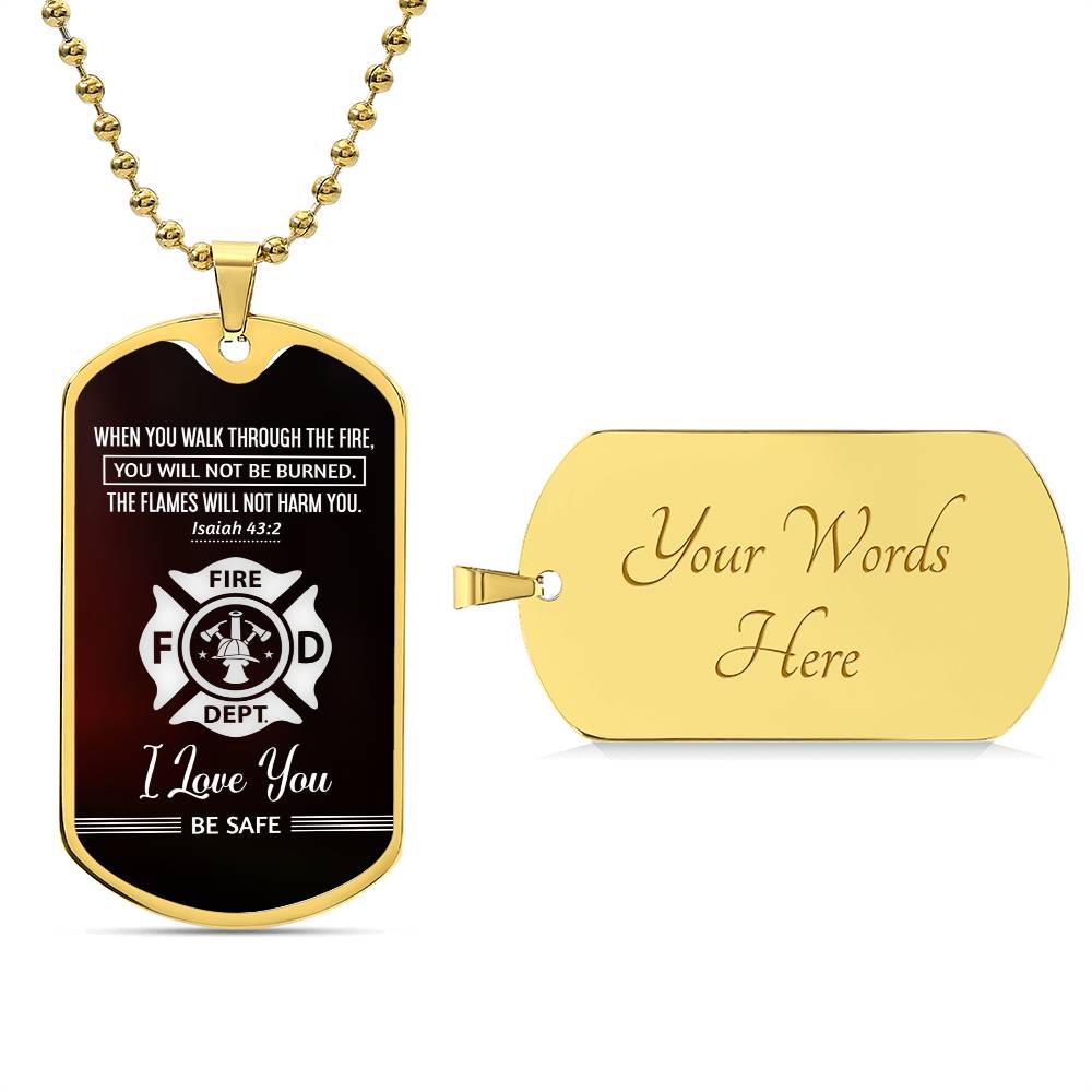Walk Through Fire - Dog Tag