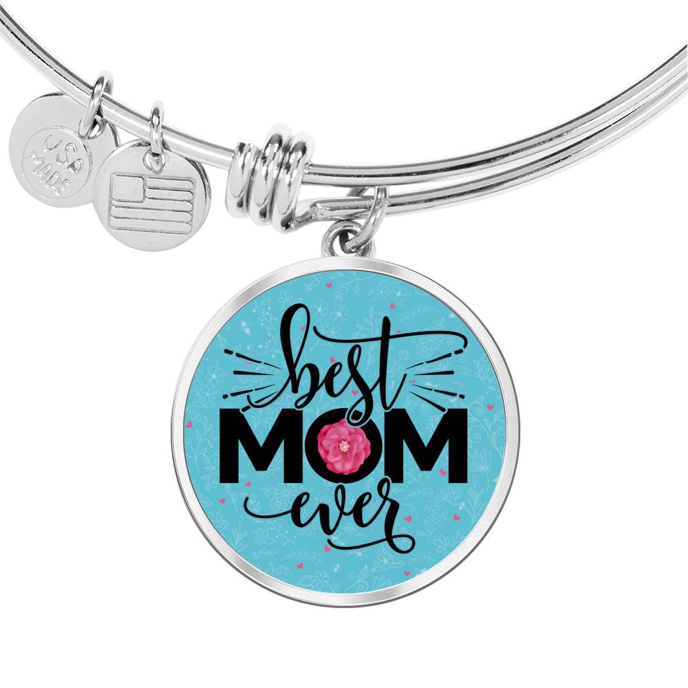 Best Mom Ever Bracelet