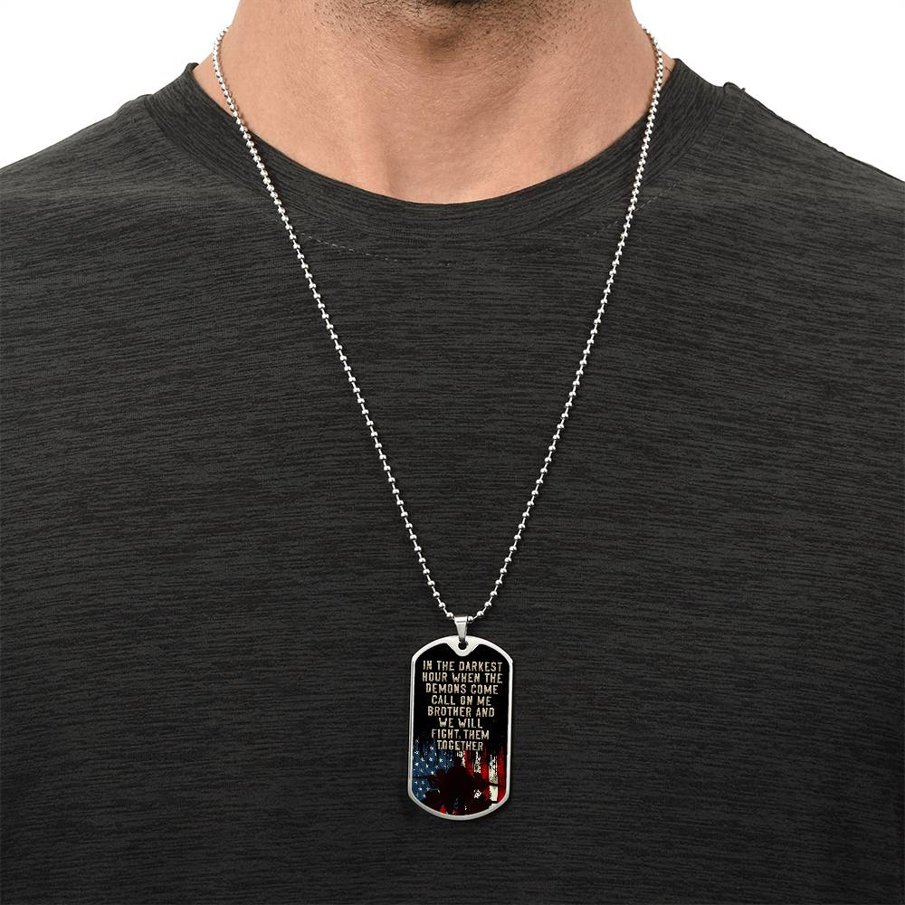 Call on me Brother - Dog Tag