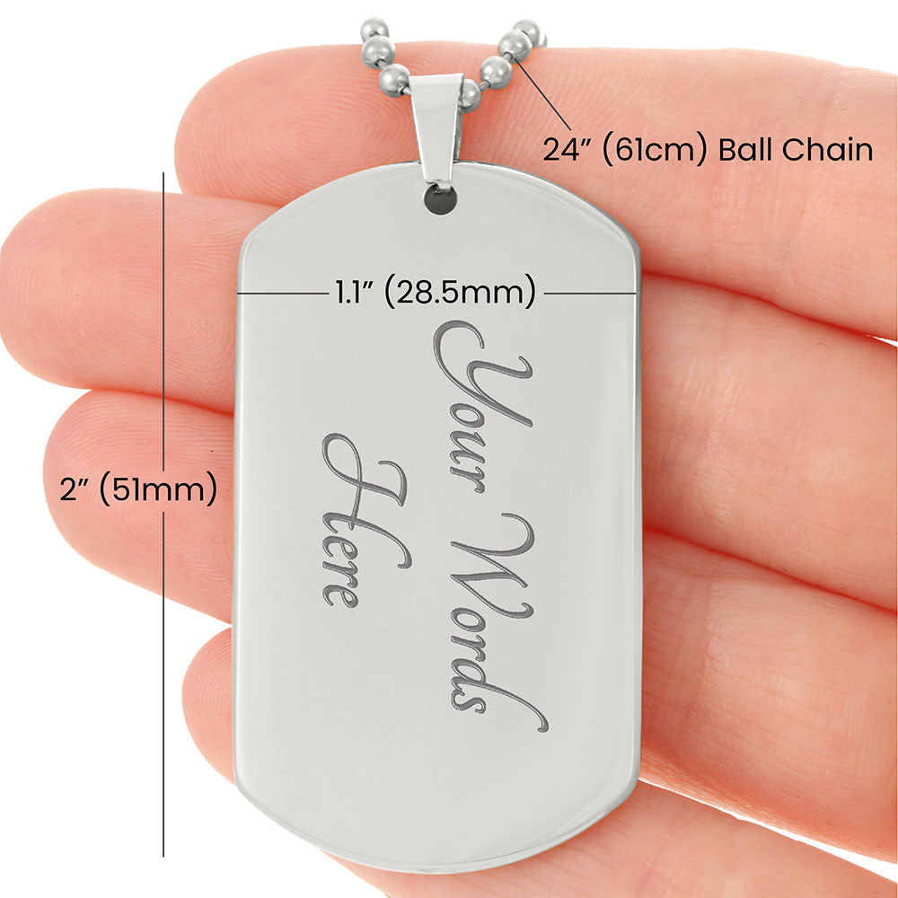 Call on me Brother - Dog Tag