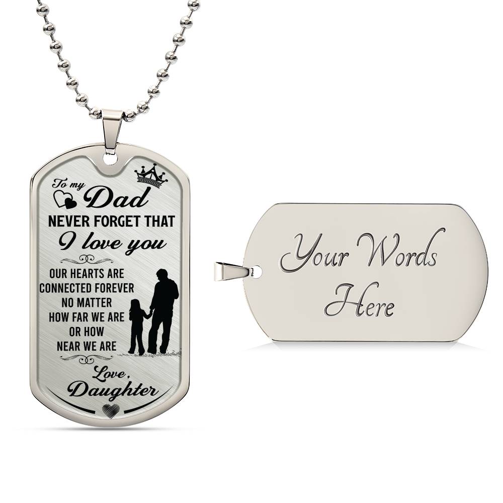 Connected for life Daddy & Daughter - Dog Tag