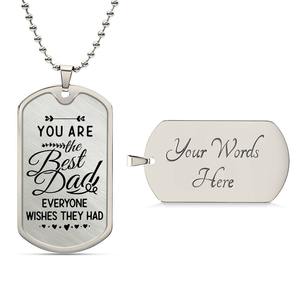 The Best Dad - Dog Tag