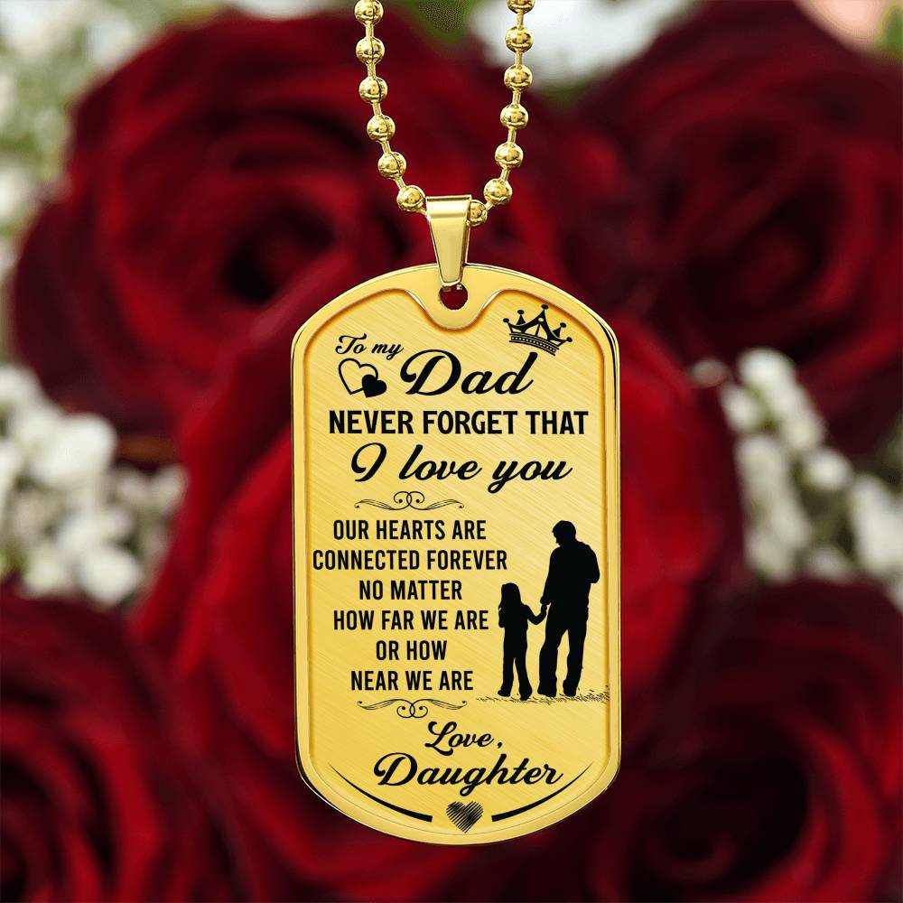 Connected for life Daddy & Daughter - Dog Tag