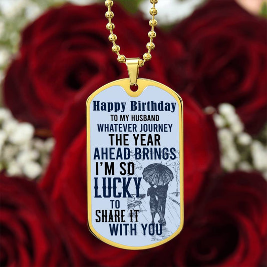 Happy Birthday Husband - Dog Tag