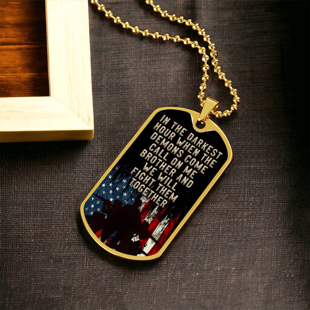Call on me Brother - Dog Tag