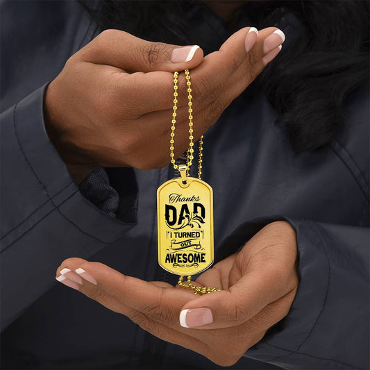 Thanks Dad - Dog Tag