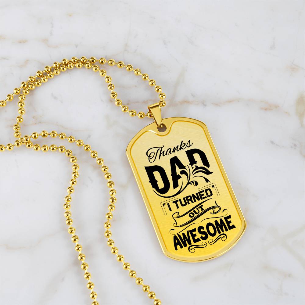 Thanks Dad - Dog Tag