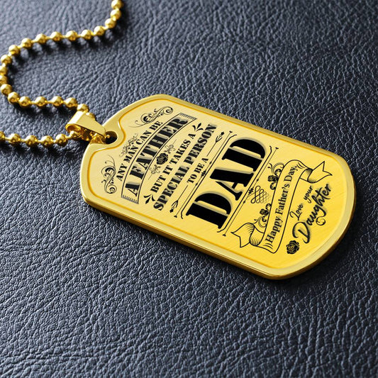 Father's day, Love Daughter - Dog Tag