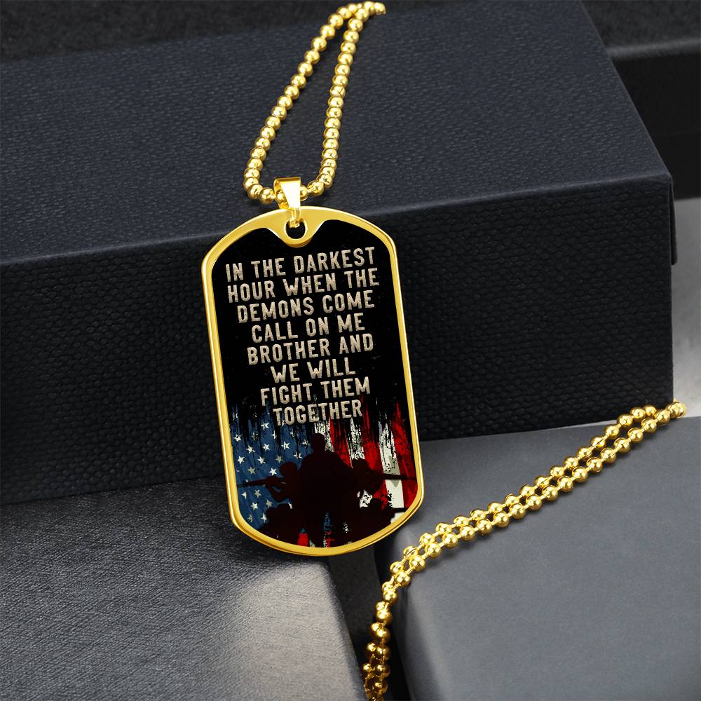 Call on me Brother - Dog Tag