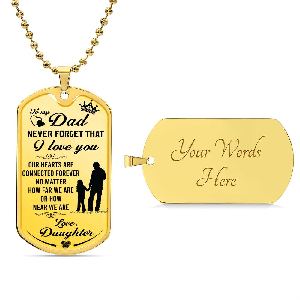 Connected for life Daddy & Daughter - Dog Tag
