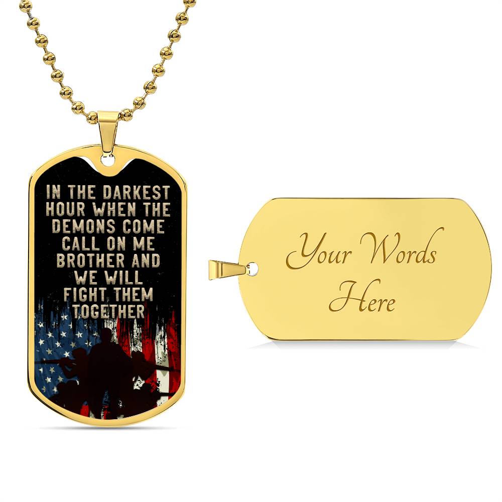 Call on me Brother - Dog Tag